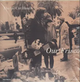Cat Heads - Our Frisco