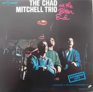 The Chad Mitchell Trio - The Chad Mitchell Trio At The Bitter End