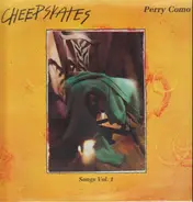 The Cheepskates - Songs Vol. 1 Perry Como