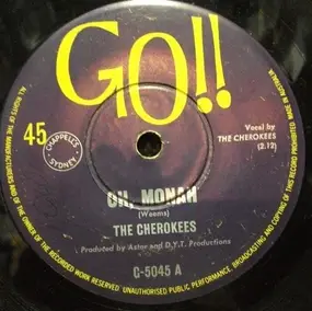 The Cherokees - Oh, Monah