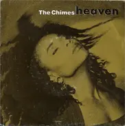The Chimes - Heaven / Heaven (Morales 7' Mix)