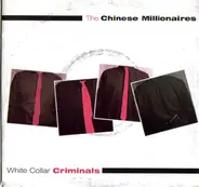 The Chinese Millionaires - White Collar Criminals