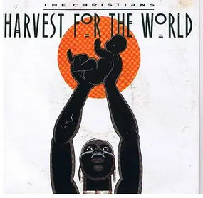 The Christians - Harvest for the World