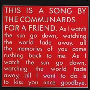 The Communards - For A Friend