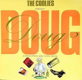 Coolies - The Coolies Present Doug - A Rock Opera And Comic Book