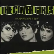 The Cover Girls - My Heart Skips a Beat