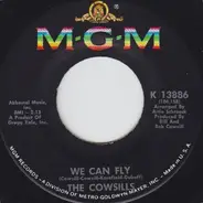 The Cowsills - We Can Fly / A Time For Remembrance