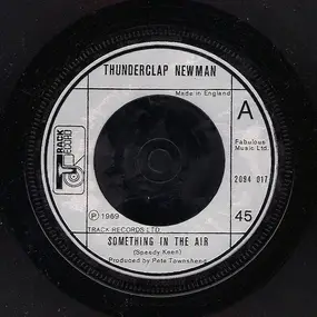 Thunderclap Newman - Something in the Air / Fire