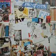 The Dentists - Beer Bottle And Bannister Symphonies: A Collection Of Some Of The Finer Moments Of Dentistry