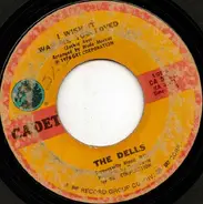 The Dells - I Wish It Was Me You Loved / Two Together Is Better Than One