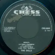 The Dells - Medley: Can Sing A Rainbow
