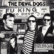 Devil Dogs / New Bomb Turks - Tattooed Apathetic Boys / Dogs On 45 Medley