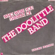The Doolittle Band - Who Were You Thinkin' Of