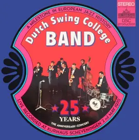 Dutch Swing College Band - 25th Anniversary Concert