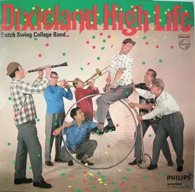 Dutch Swing College Band - Dixieland High Life