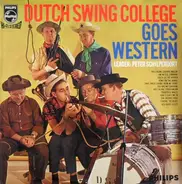 The Dutch Swing College Band - Dutch Swing College goes Western