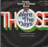 The Dutch Swing College Band - Those Were The Days