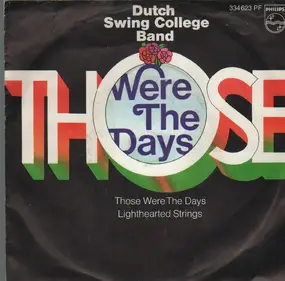 Dutch Swing College Band - Those Were The Days