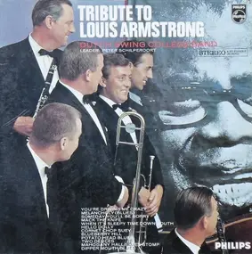 Dutch Swing College Band - Tribute To Louis Armstrong