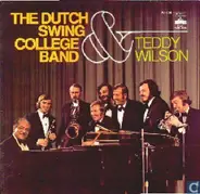 The Dutch Swing College Band & Teddy Wilson - The Dutch Swing College Band & Teddy Wilson