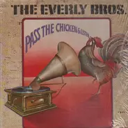 Everly Brothers - Pass The Chicken And Listen