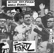 The Fartz - Because This Fuckin' World Stinks...