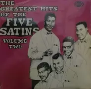 The Five Satins - Greatest Hits Volume 2