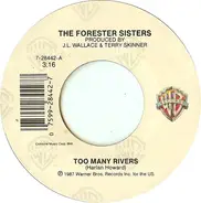 The Forester Sisters - Too Many Rivers