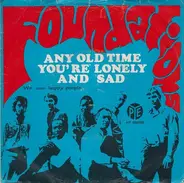 The Foundations - Any Old Time (You're Lonely And Sad)