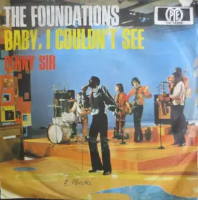 The Foundations - Baby, I Couldn't See