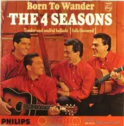 The Four Seasons - Born to Wander