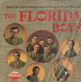 The Florida Boys - Sand In Their Shoes And A Song In Their Hearts