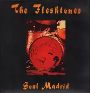 The Fleshtones - Soul Madrid