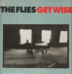 The Flies - Get Wise