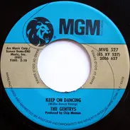 The Gentrys - Keep On Dancing / Spread It On Thick