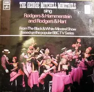 The George Mitchell Minstrels - Rodgers & Hammerstein & Rodgers & Hart