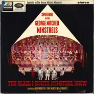 The George Mitchell Minstrels - Spotlight On The George Mitchell Minstrels