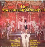 The George Mitchell Minstrels - The Spectacular Minstrels