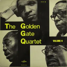 Golden Gate Quartet - The Golden Gate Quartet - Volume 6