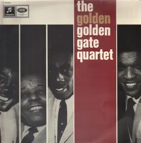 Golden Gate Quartet - The 'Golden' Golden Gate Quartet
