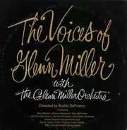 The Glenn Miller Orchestra - The Voices Of Glenn Miller