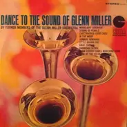 The Glenn Miller Orchestra - Dance To The Sound Of Glenn Miller