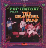 The Grateful Dead - Pop History Vol 23