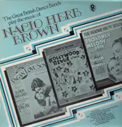 Savoy Orpheans, Jack Hylton, Arthur Roseberry a.o. - The Great British Dance Bands Play The Music Of Nacio Herb Brown
