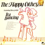 The Happy Orchestra Featuring Russ Carlyle - Tea Dancing