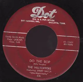 Hilltoppers - Do The Bop