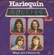 The Hollies - Harlequin / What am I gonna do
