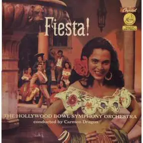 The Hollywood Bowl Symphony Orchestra - Fiesta!