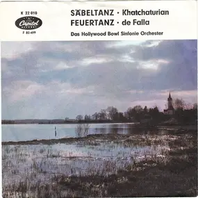 The Hollywood Bowl Symphony Orchestra - Säbeltanz / Feuertanz
