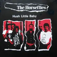 The Horseflies - Hush Little Baby